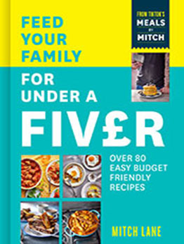 Feed Your Family for Under a Fiver by Mitch by Mitch Lane [EPUB: 0008600430]