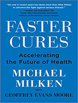 Faster Cures by Michael Milken [EPUB: 0063260212]