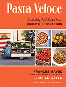 Pasta Veloce by Frances Mayes [EPUB: 1419763148]