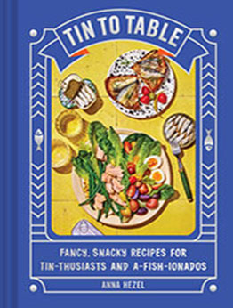 Tin to Table by Anna Hezel [EPUB: 1797215515]