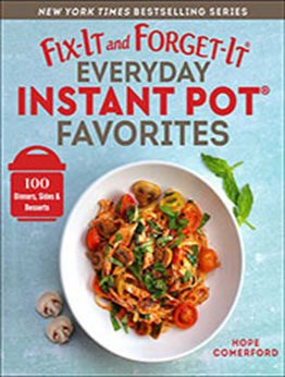 Fix-It and Forget-It Everyday Instant Pot Favorites by Hope Comerford [EPUB: 1680998617]