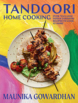 Tandoori Home Cooking by Maunika Gowardhan [EPUB: 1784885789]