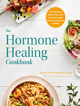 The Hormone Healing Cookbook by Dr. Alan Christianson [EPUB: 0593235819]