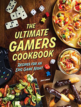 The Ultimate Gamers Cookbook by Insight Editions [EPUB: 1647229472]