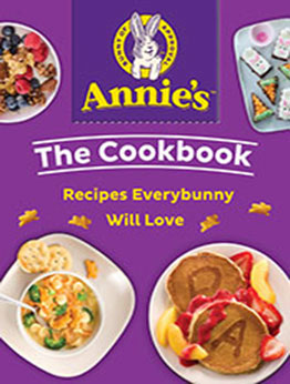 Annie's The Cookbook by Annie's [EPUB: 0063308584]