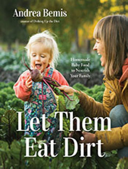 Let Them Eat Dirt by Andrea Bemis [EPUB: 1645679608]