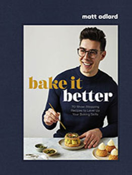 Bake It Better by Matt Adlard [EPUB: 0744064902]