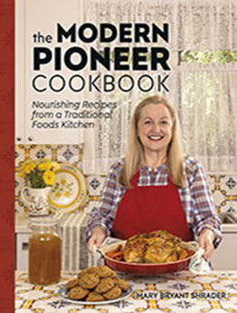 The Modern Pioneer Cookbook by Mary Bryant Shrader [EPUB: 0744077427]