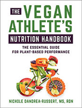 The Vegan Athlete's Nutrition Handbook by Nichole Dandrea-Russert [EPUB: 1578269040]