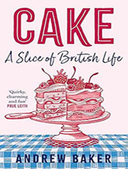 Cake by Andrew Baker [EPUB: 0008556075]