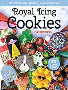 Royal Icing Cookies by Morgan Beck [EPUB: 1644033275]