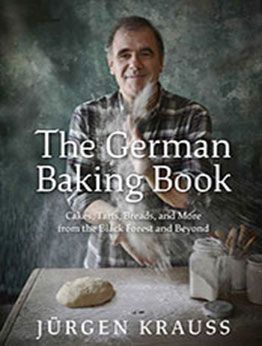 The German Baking Book by Jurgen Krauss [EPUB: 9798886740615]