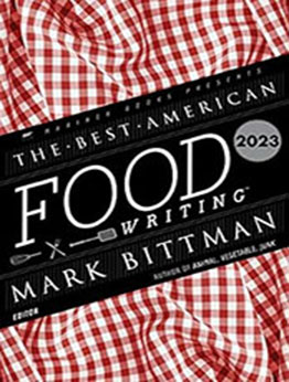 The Best American Food Writing 2023 by Mark Bittman [EPUB: 0063322528]