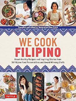 We Cook Filipino by Jacqueline Chio-Lauri [EPUB: 0804854661]