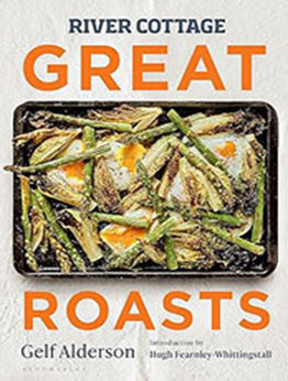 River Cottage Great Roasts by Gelf Alderson [EPUB: 1526639130]