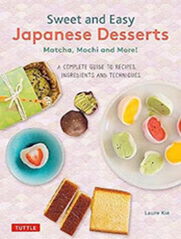 Sweet and Easy Japanese Desserts by Laure Kie [EPUB: 4805317701]