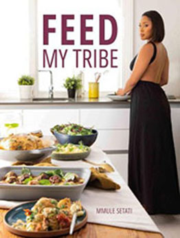 Feed My Tribe by Mmule Setati [EPUB: 1485901421]