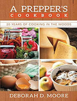 A Prepper's Cookbook by Deborah D. Moore [EPUB: 1618686674]