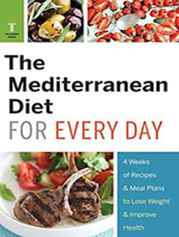 The Mediterranean Diet for Every Day by Telamon Press [EPUB: 1623153050]