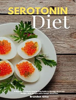 Serotonin Diet by Brandon Gilta [EPUB: B08P2CPYVG]