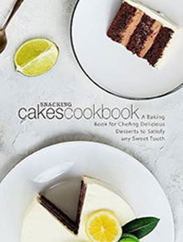 Snacking Cakes Cookbook by BookSumo Press [EPUB: B0CB4Y9Y9Q]