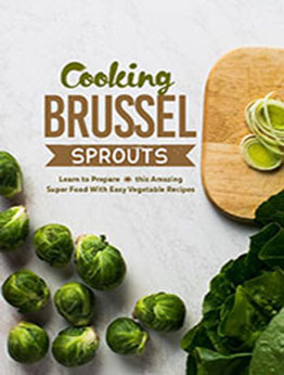 Cooking Brussel Sprouts by BookSumo Press [EPUB: B0CMPW6S5D]