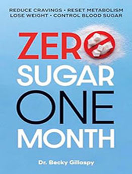 Zero Sugar / One Month by Becky Gillaspy [EPUB: 0744094828]