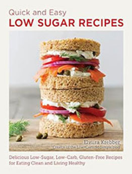 Low Sugar Recipes by Elviira Krebber [EPUB: 0760390487]