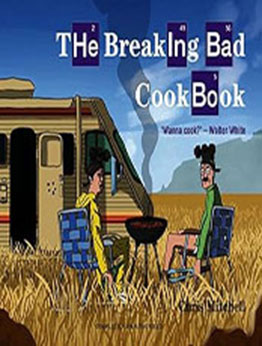 The Breaking Bad Cookbook by Chris Mitchell [EPUB: 1786060116]