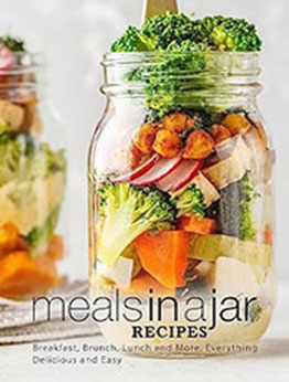 Meals in a Jar Recipes by BookSumo Press [EPUB: B0C8VG34JL]