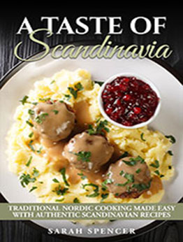 A Taste of Scandinavia by Sarah Spencer [EPUB: B0CDP2D6LW]