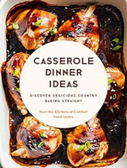 Casserole Dinner Ideas by BookSumo Press [EPUB: B0CLWNKGSN]