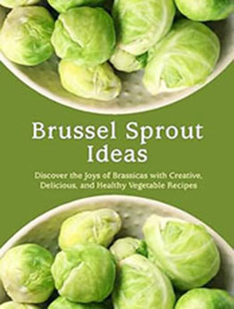 Brussel Sprout Ideas by BookSumo Press [EPUB: B0CMPVQNCZ]