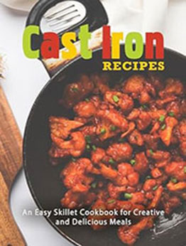 Cast Iron Recipes by BooKSumo Press [EPUB: B0CNMYJRFP]