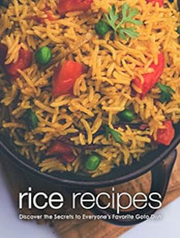 Rice Recipes by BookSumo Press [EPUB: B0CPKDD92T]