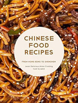 Chinese Food Recipes by BookSumo Press [EPUB: B0CQMHJ6DJ]