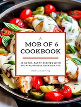 A Mob of 6 Cookbook by Amelia Sterling [EPUB: B0CR7XHGZ6]