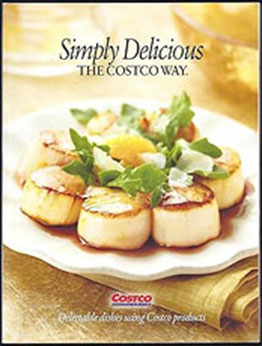 Simply Delicious, The Costco Way by Stephanie E. Costco [EPUB: 0981900348]