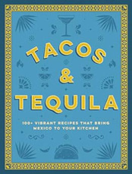 Tacos and Tequila by Cider Mill Press [EPUB: 1400340764]