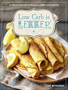 Low Carb is LEKKER by Inè Reynierse [EPUB: 143230478X]