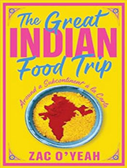 The Great Indian Food Trip by Zac O'Yeah [EPUB: 1911723065]