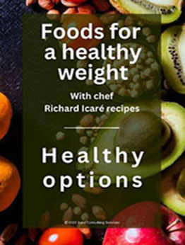 Foods for a Healthy Weight [EPUB: 9798224880942]