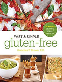 Fast and Simple Gluten-Free by Gretchen Brown [EPUB: B009L20GMK]