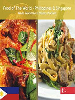 Food of the World Philippines Singapore by Wade Workman [EPUB: 9380075308]