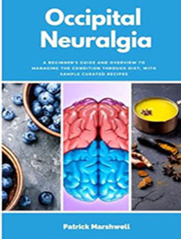 Occipital Neuralgia by Patrick Marshwell [EPUB: B0BF2XB7XV]