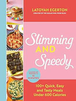 Slimming and Speedy by Latoyah Egerton [EPUB: B0BSFCFS68]