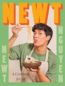 Newt: A Cookbook for All by Newt Nguyen [EPUB: 0063304775]