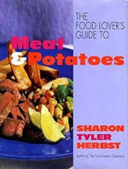 The Food Lover's Guide to Meat and Potatoes by Sharon T. Herbst [EPUB: 0688137717]