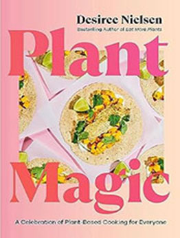 Plant Magic by Desiree Nielsen [EPUB: 0735244901]