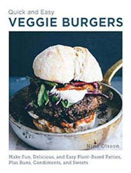 Quick and Easy Veggie Burgers by Nina Olsson [EPUB: 0760390606]